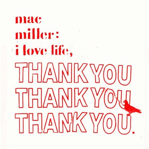 I love life thank you mac miller download windows 10